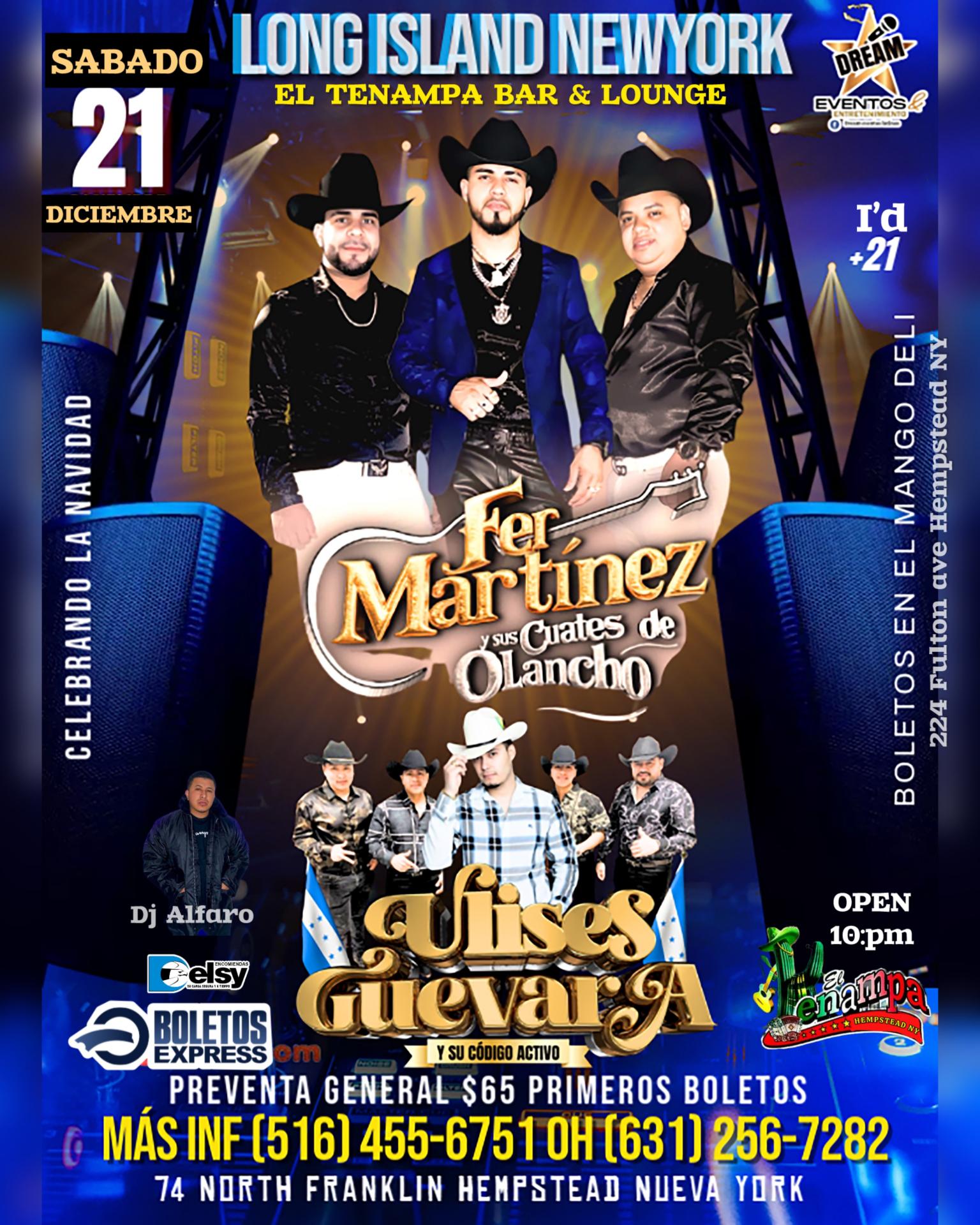 Fer Martinez y Sus Cuates de Olancho / Sabado 21 Dic / El Tenampa en Hempstead NY