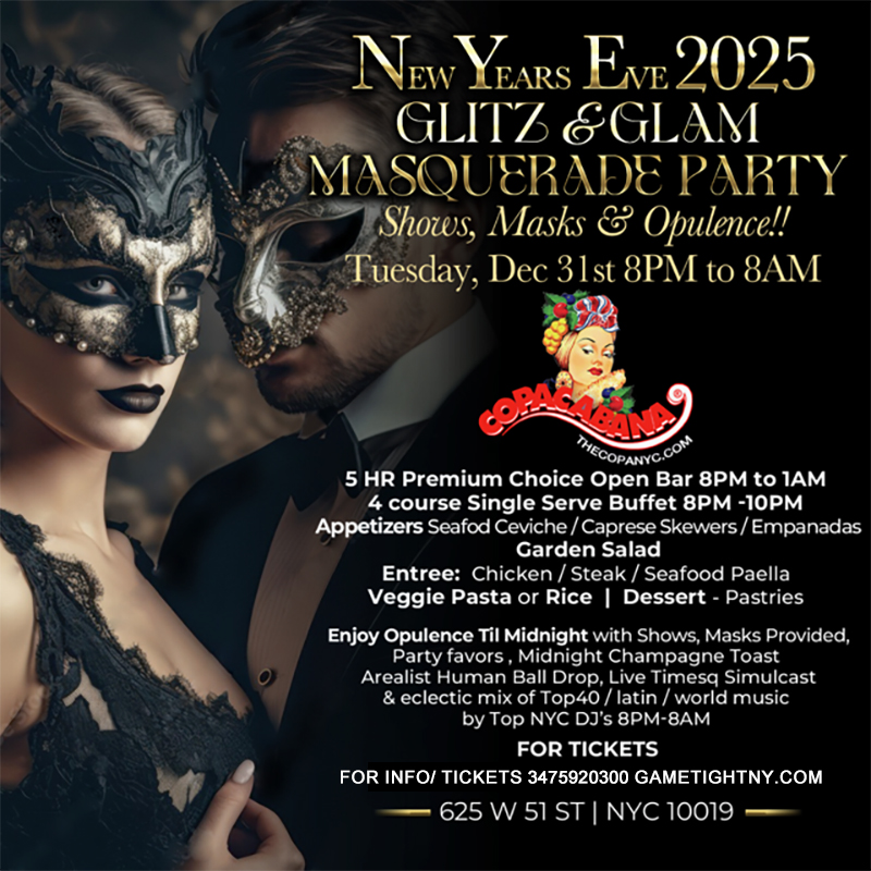 COPACABANA NYC GLITZ & GLAM MASQUERADE NEW YEARS EVE PARTY 2025