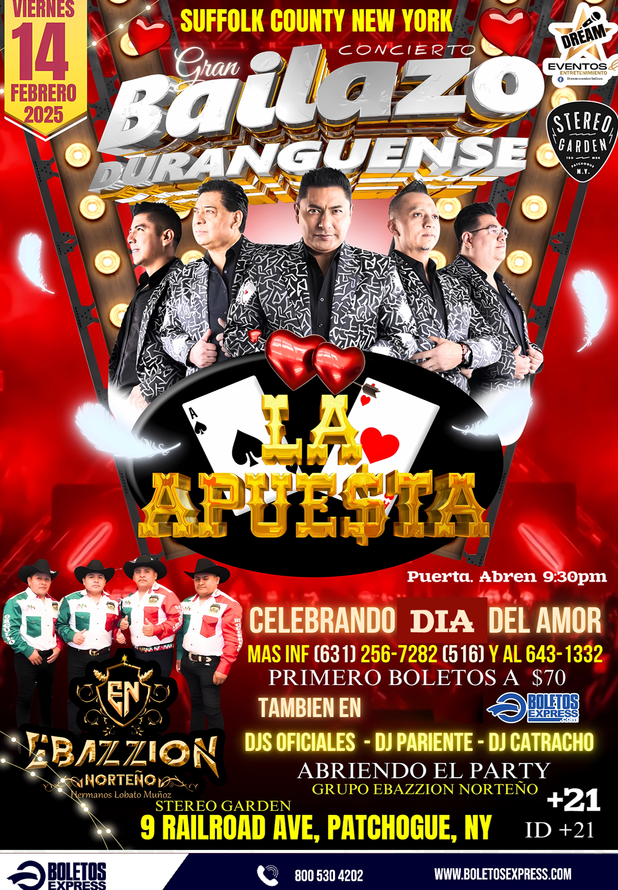 Buy tickets for Grupo La Apuesta en concierto Duranguense / Long island NY 14 Feb Grupo La Apuesta en concierto Duranguense / Long island NY 14 Feb