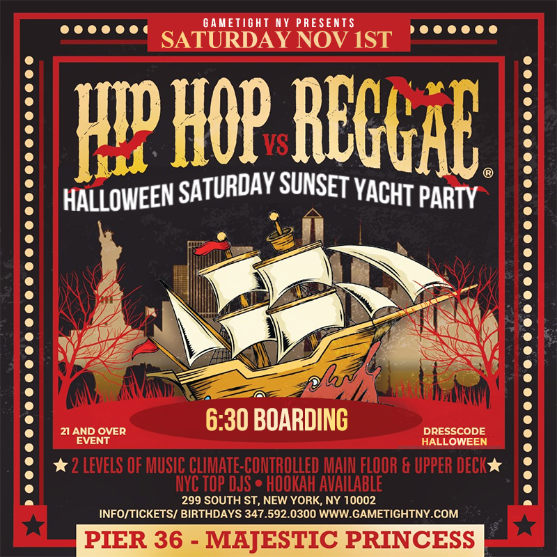 HALLOWEEN HIP HOP VS REGGAE® SATURDAY SUNSET CRUISE MAJESTIC YACHT PIER 36