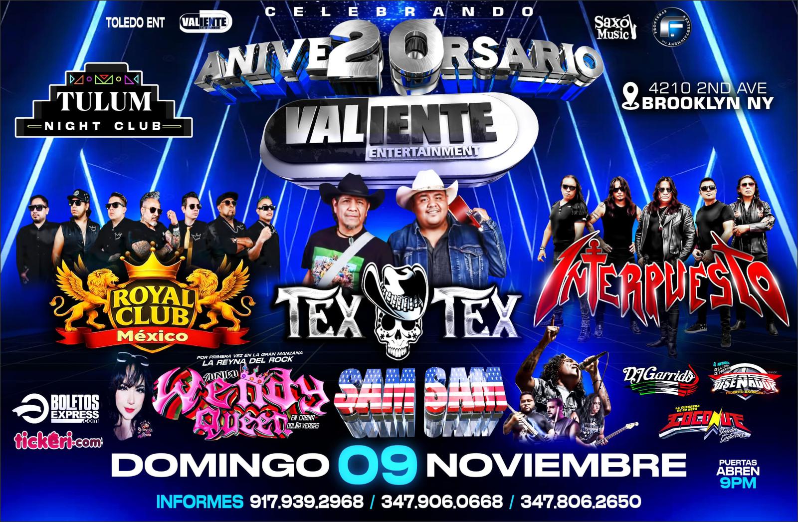 Buy tickets for Royal Club- Interpuesto- Tex Tex- Wendy Queen- Sam Sam 20 Aniversario Valiente Ent. Royal Club- Interpuesto- Tex Tex- Wendy Queen- Sam Sam 20 Aniversario Valiente Ent.