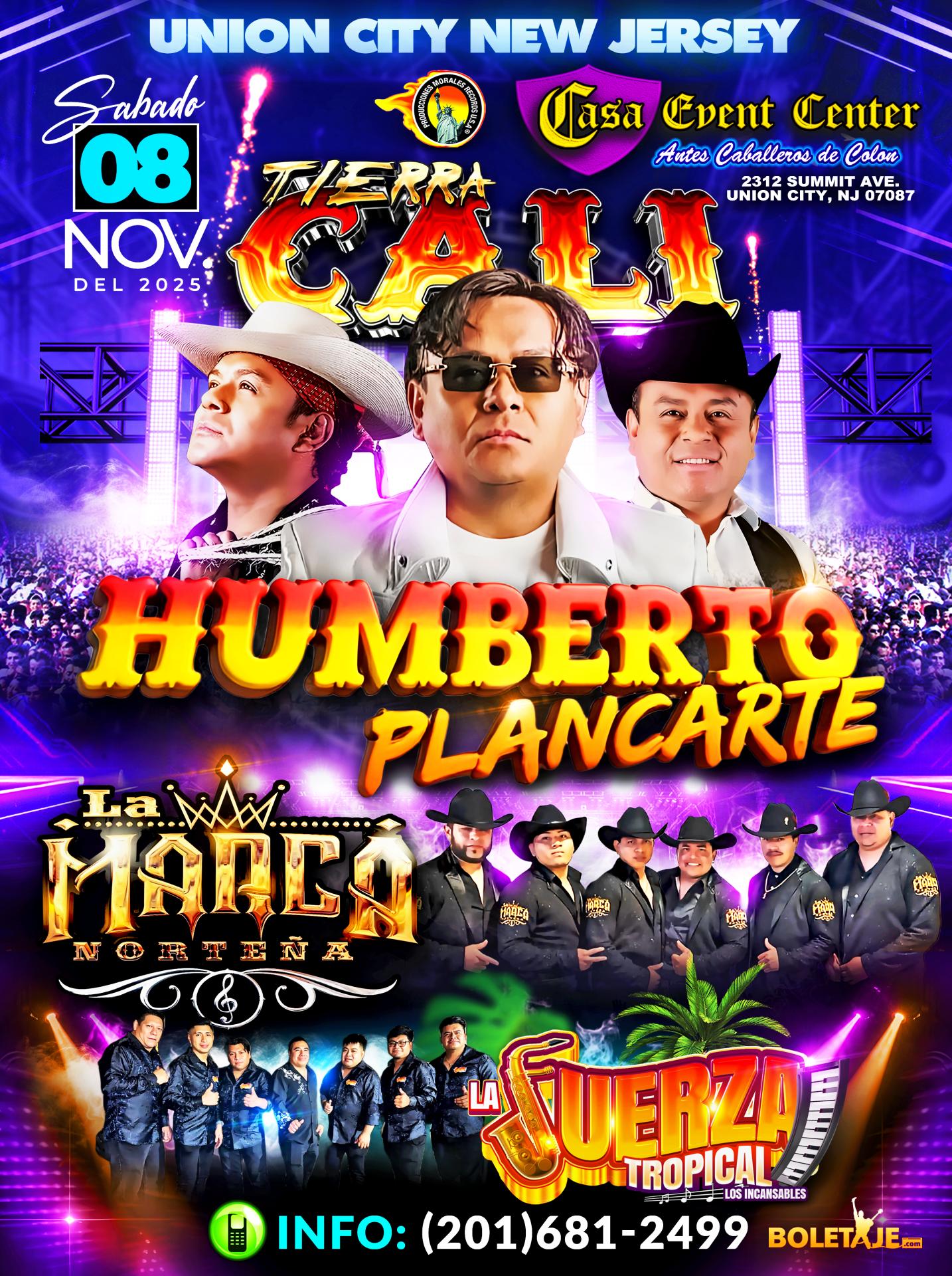 Buy tickets for Tierra Cali | Humberto Plancarte | La Marca Norteña | Fuerza Tropical Tierra Cali | Humberto Plancarte | La Marca Norteña | Fuerza Tropical