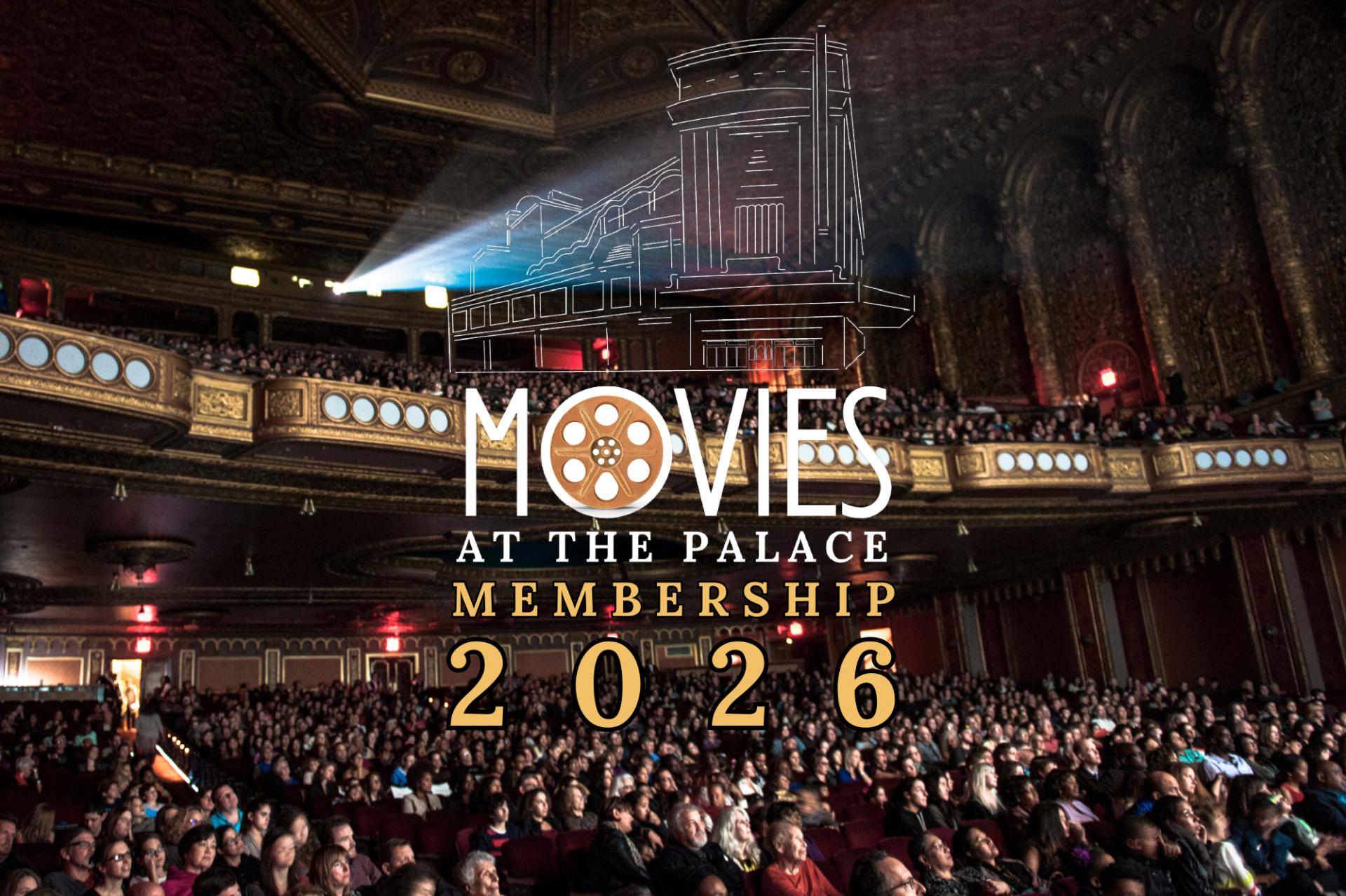 MOVIES AT THE PALACE MEMBERSHIP 2026