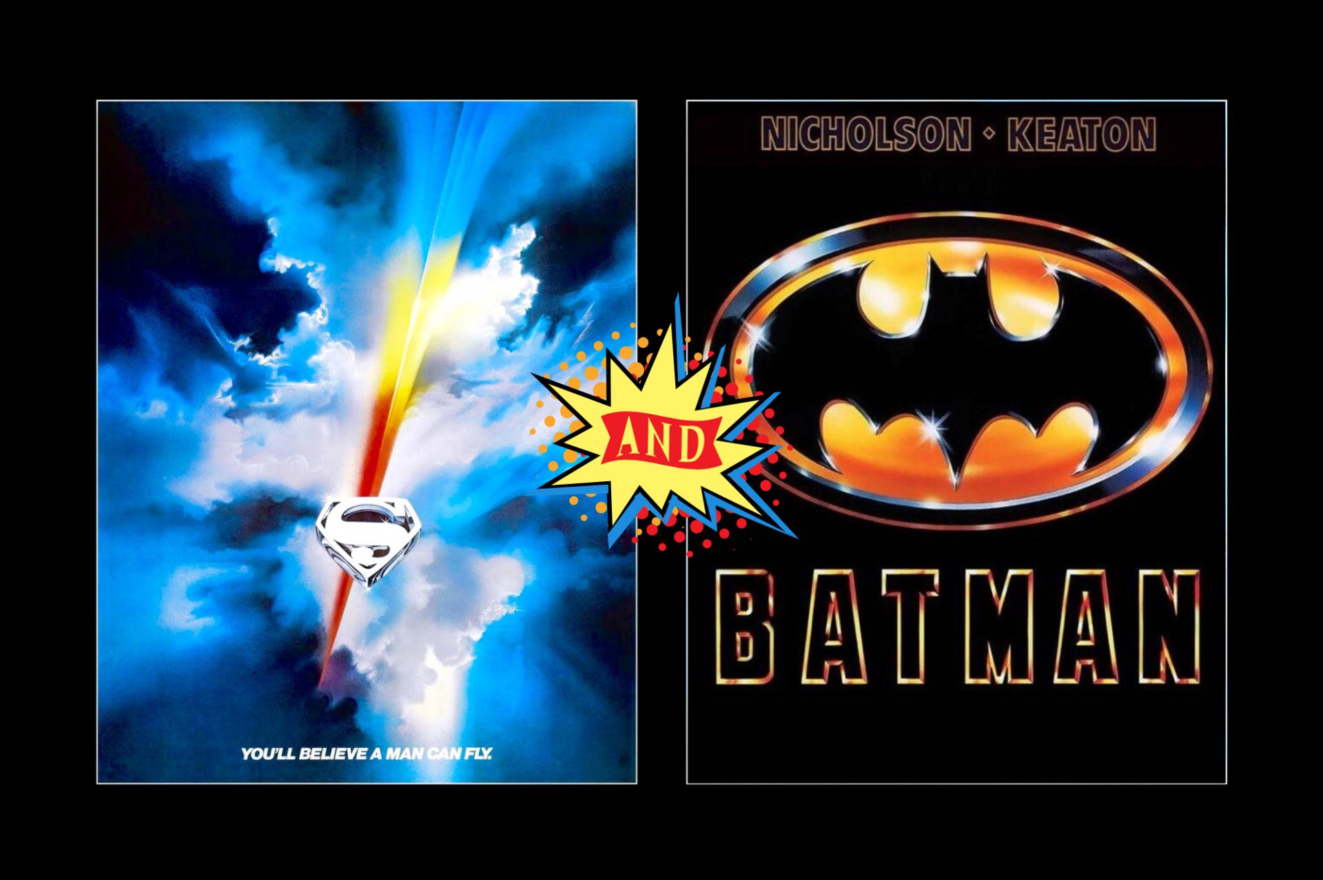 Buy tickets for SUPERMAN ‘78 & BATMAN ‘89 SUPERMAN ‘78 & BATMAN ‘89