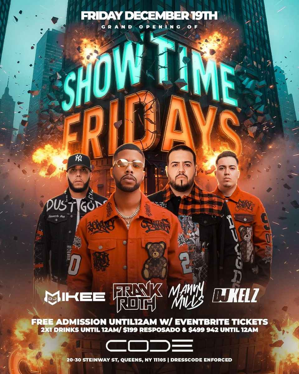 CODE Astoria Fridays – Grand Opening of SHOWTIME FRIDAYS