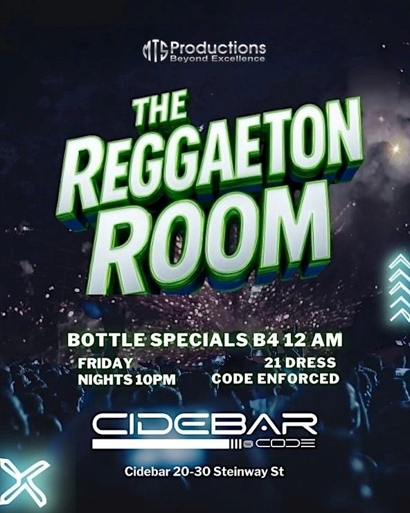 Buy tickets for Reggaeton Room Fridays at CideBar Astoria – December 19th Reggaeton Room Fridays at CideBar Astoria – December 19th