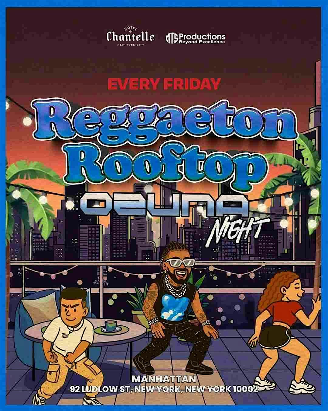 Reggaeton Rooftop Fridays at Hotel Chantelle | Friday, Jan 16th