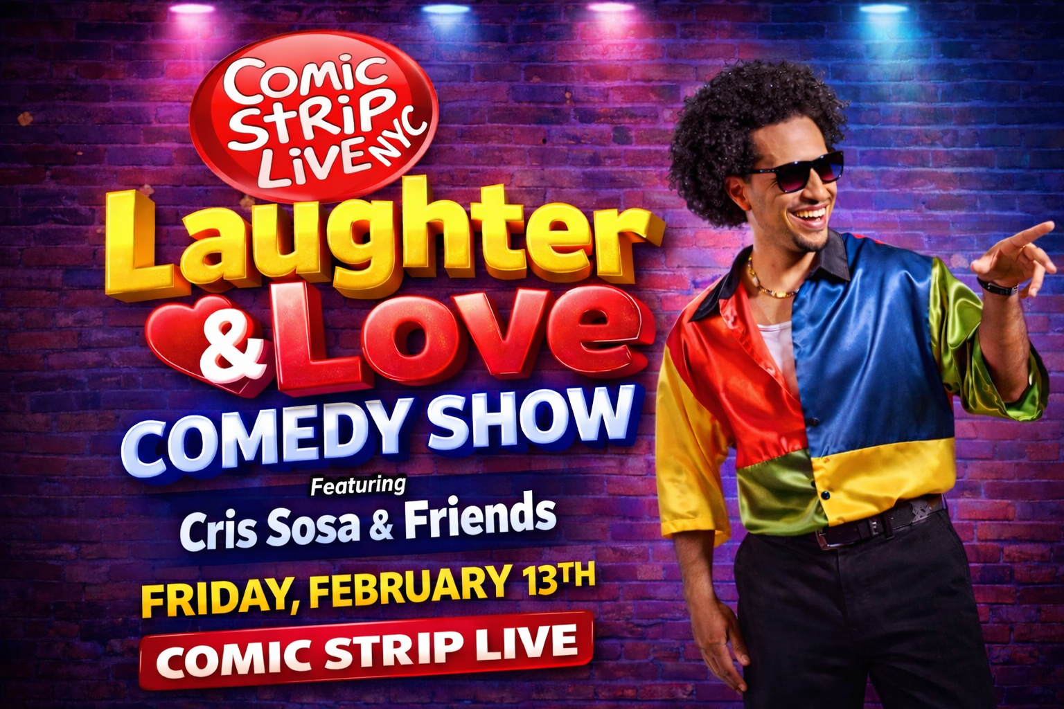 Laughter & Love Comedy Show @ Comic Strip Live