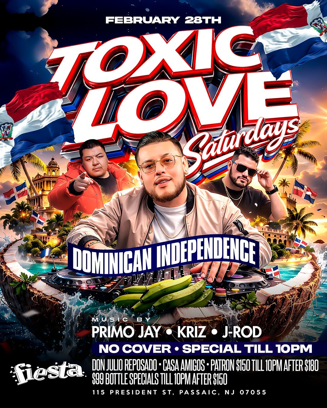 TOXIC LOVE SATURDAY -DOMINICAN INDEPENDENCE