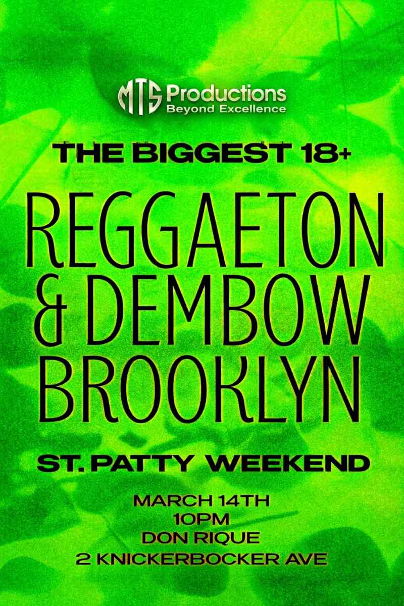Reggaeton & Dembow Brooklyn 18+ Party – St Patrick’s Weekend Party Tickets