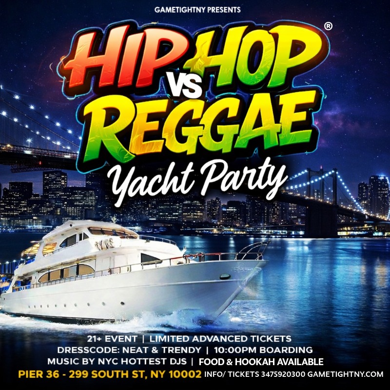 Buy tickets for FRIDAY NYC HIP HOP VS. REGGAE® CRUISE PIER 36 SPRING MIDNIGHT YACHT PARTY FRIDAY NYC HIP HOP VS. REGGAE® CRUISE PIER 36 SPRING MIDNIGHT YACHT PARTY