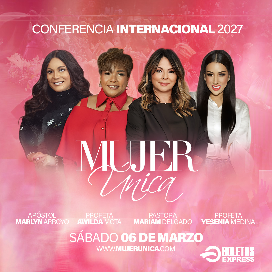Buy tickets for MUJER UNICA - CONFERENCIA INTERNACIONAL 2027 MUJER UNICA - CONFERENCIA INTERNACIONAL 2027