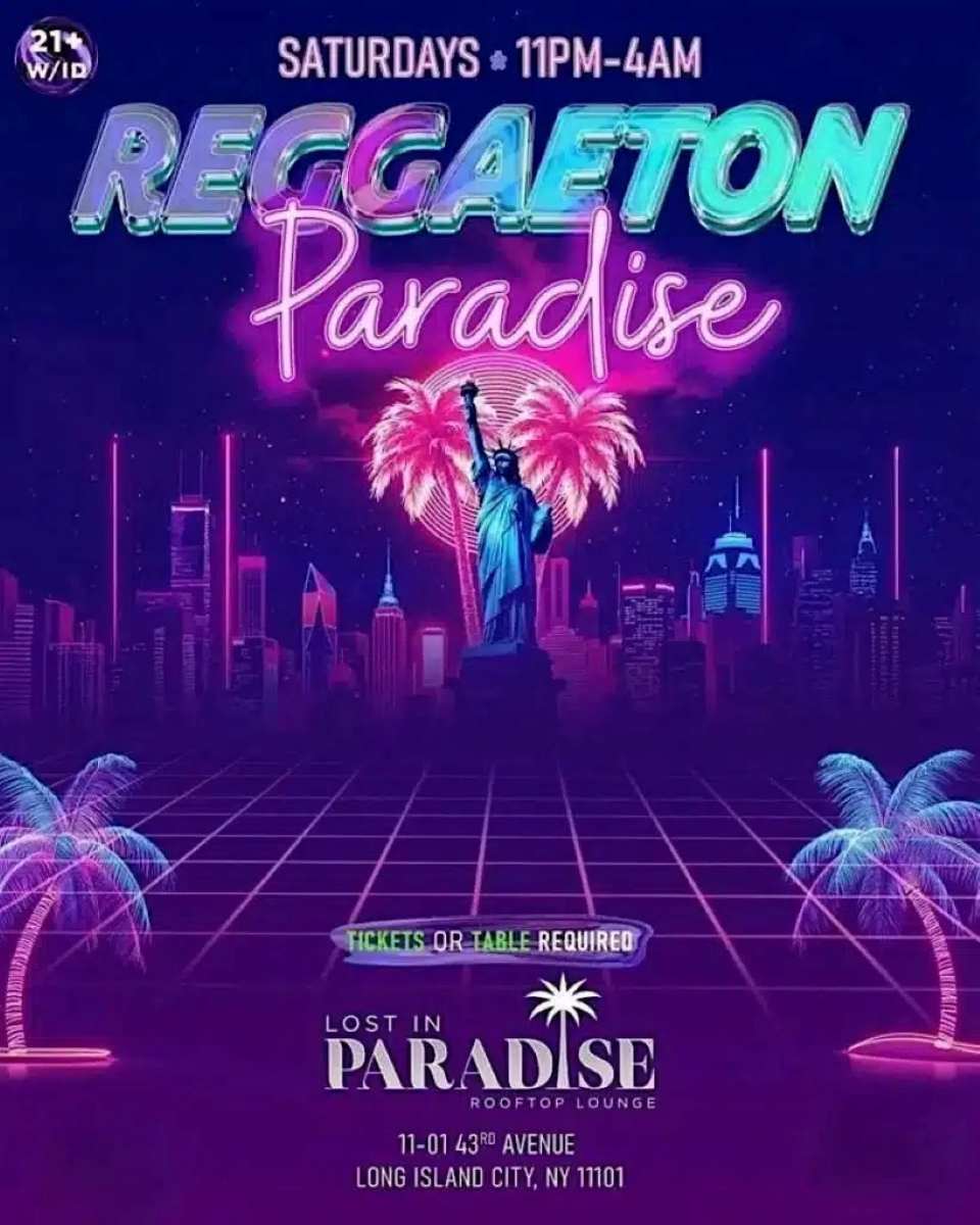 Reggaeton Paradise Rooftop Party – Lost in Paradise, Queens – May 2