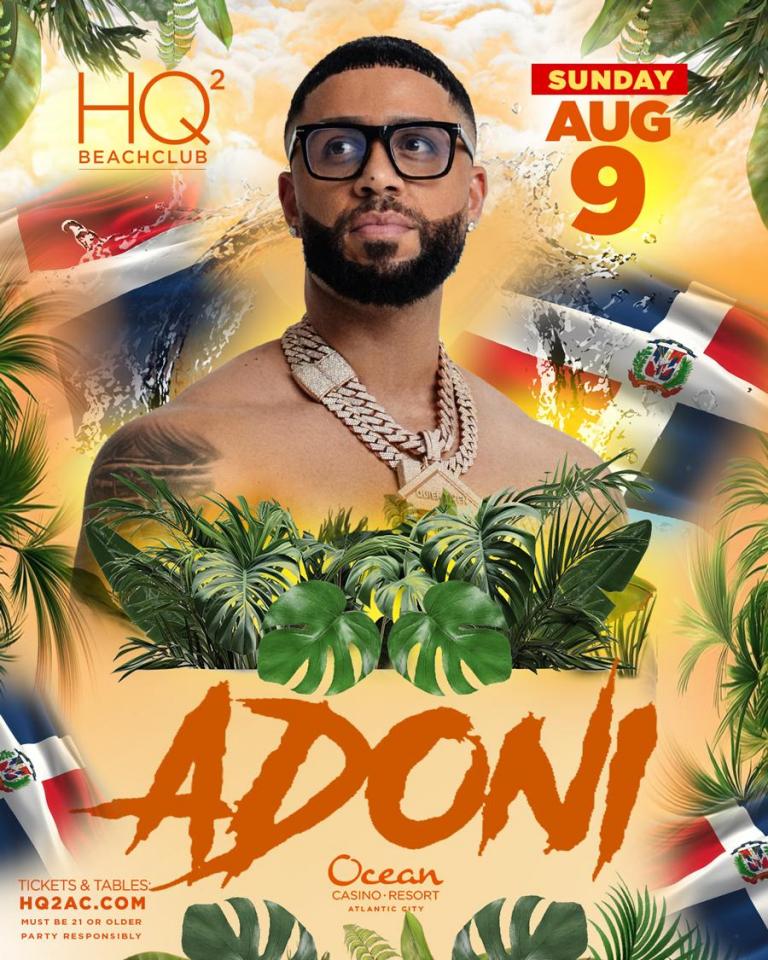 Buy tickets for DJ ADONI Live at HQ2 Beachclub Atlantic City | Sunday August 9 DJ ADONI Live at HQ2 Beachclub Atlantic City | Sunday August 9