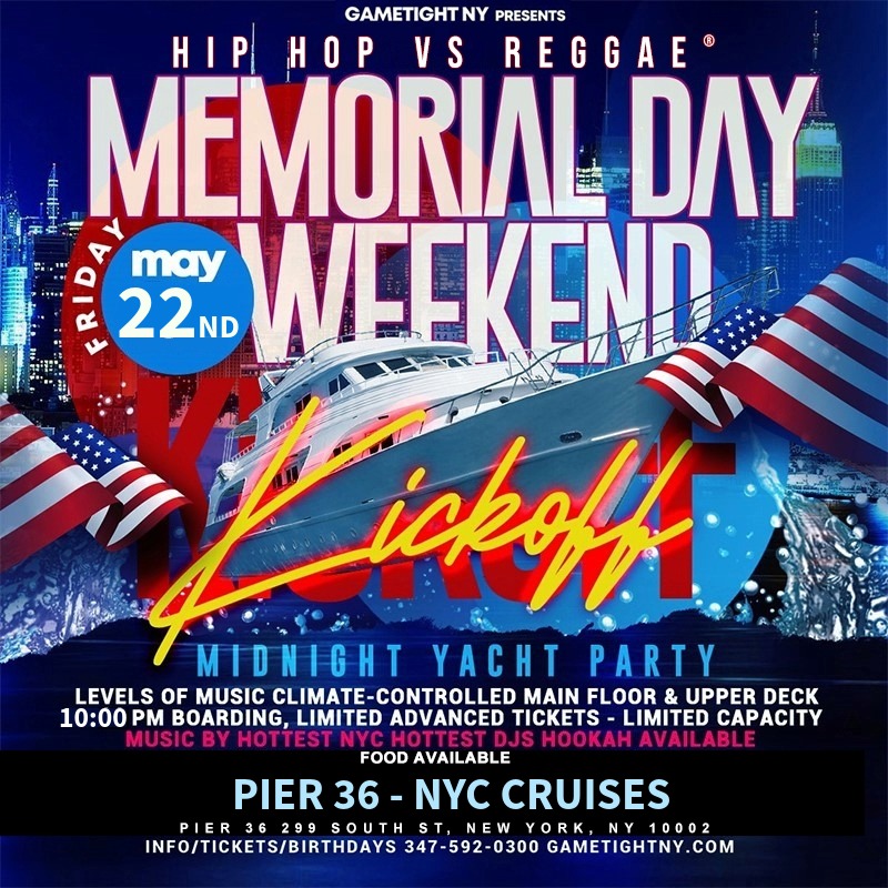 NYC MEMORIAL DAY WEEKEND HIP HOP VS REGGAE® YACHT PARTY 2026 PIER 36
