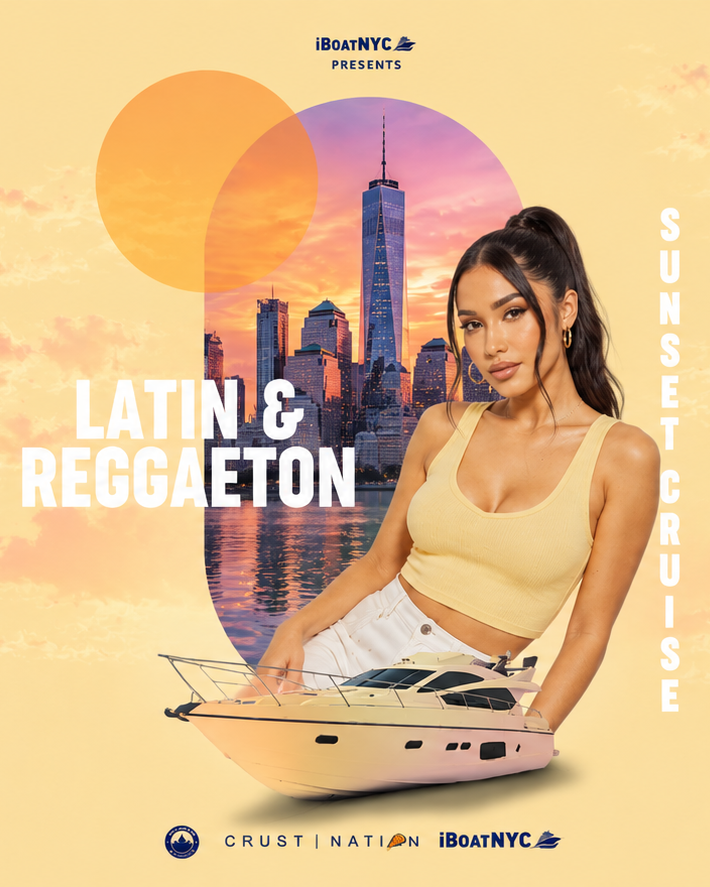 NYC #1 LATIN & REGGAETON Sunset Yacht Cruise Boat PartyNYC #1 LATIN & REGGAETON Sunset Yacht Cruise Boat Party