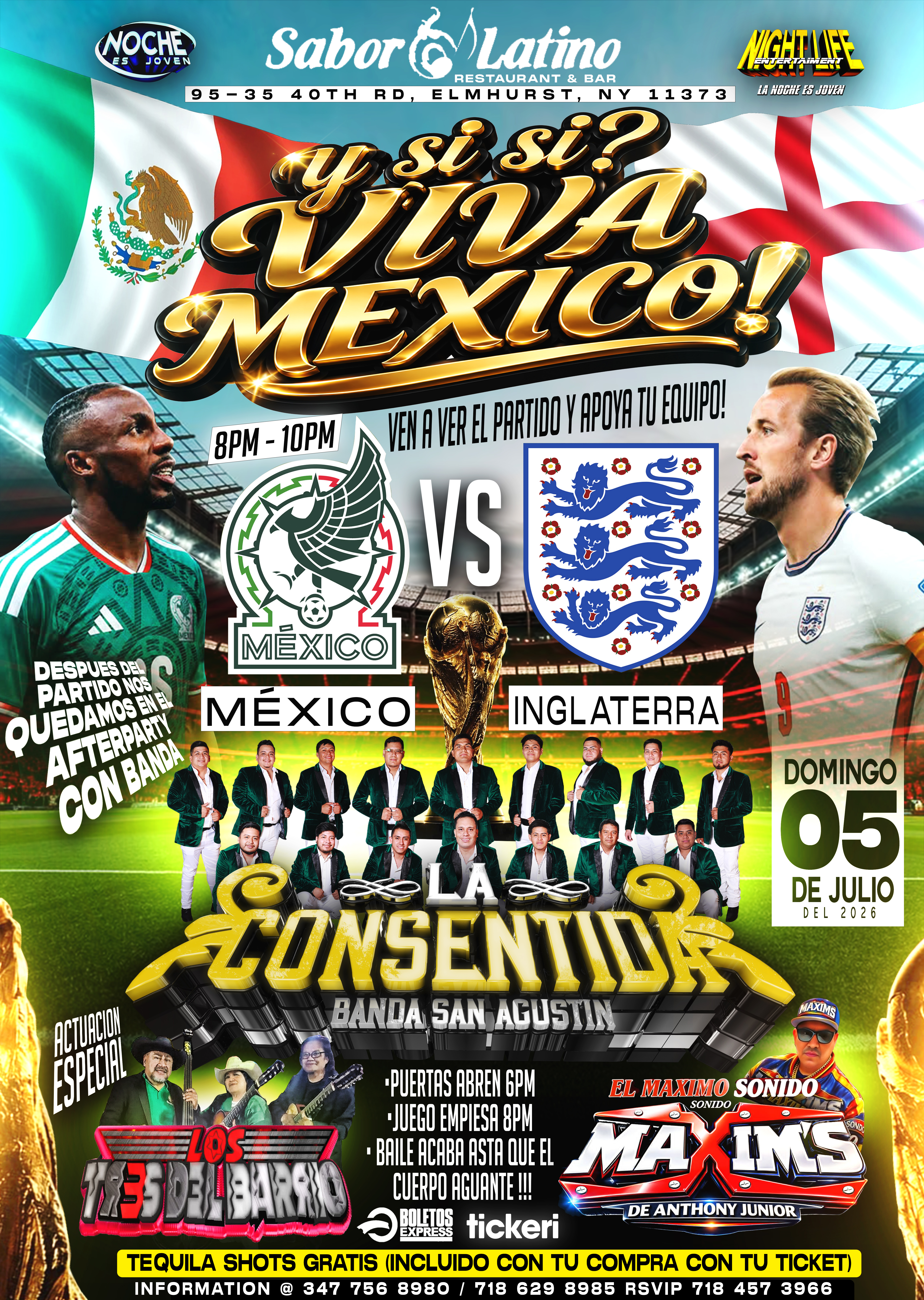 Buy tickets for Mexico Vs Inglaterra Watch Party + Banda's En vivo La Consentida Banda San Agustin, Los Tr3s Del Barrio Mexico Vs Inglaterra Watch Party + Banda's En vivo La Consentida Banda San Agustin, Los Tr3s Del Barrio