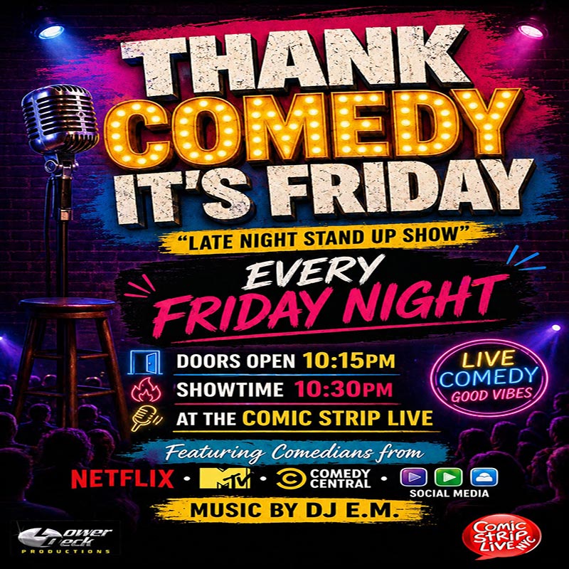 Buy tickets for Thank Comedy It's Friday @ Comic Strip Live Thank Comedy It's Friday @ Comic Strip Live