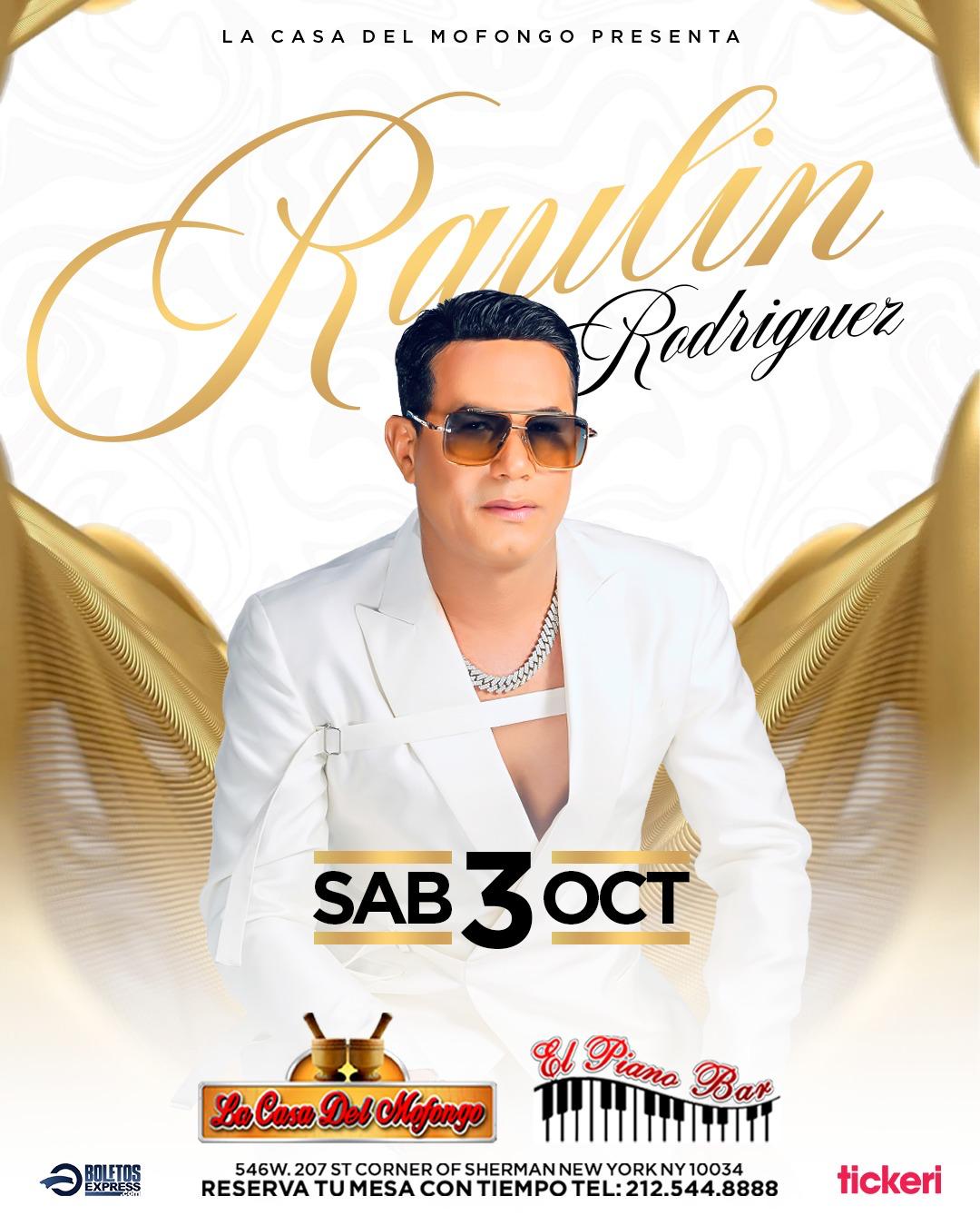 Buy tickets for RAULIN RODRIGUEZ EL CACIQUE RAULIN RODRIGUEZ EL CACIQUE