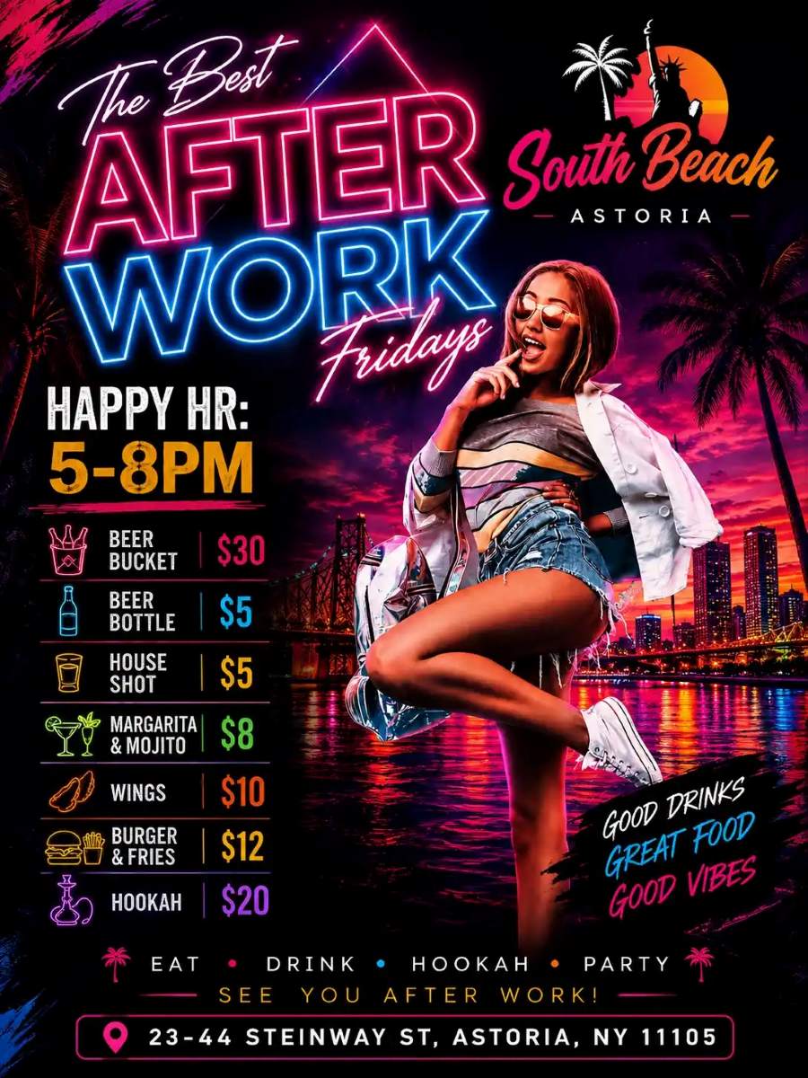 The Best After Work Fridays at South Beach Astoria – Every Friday