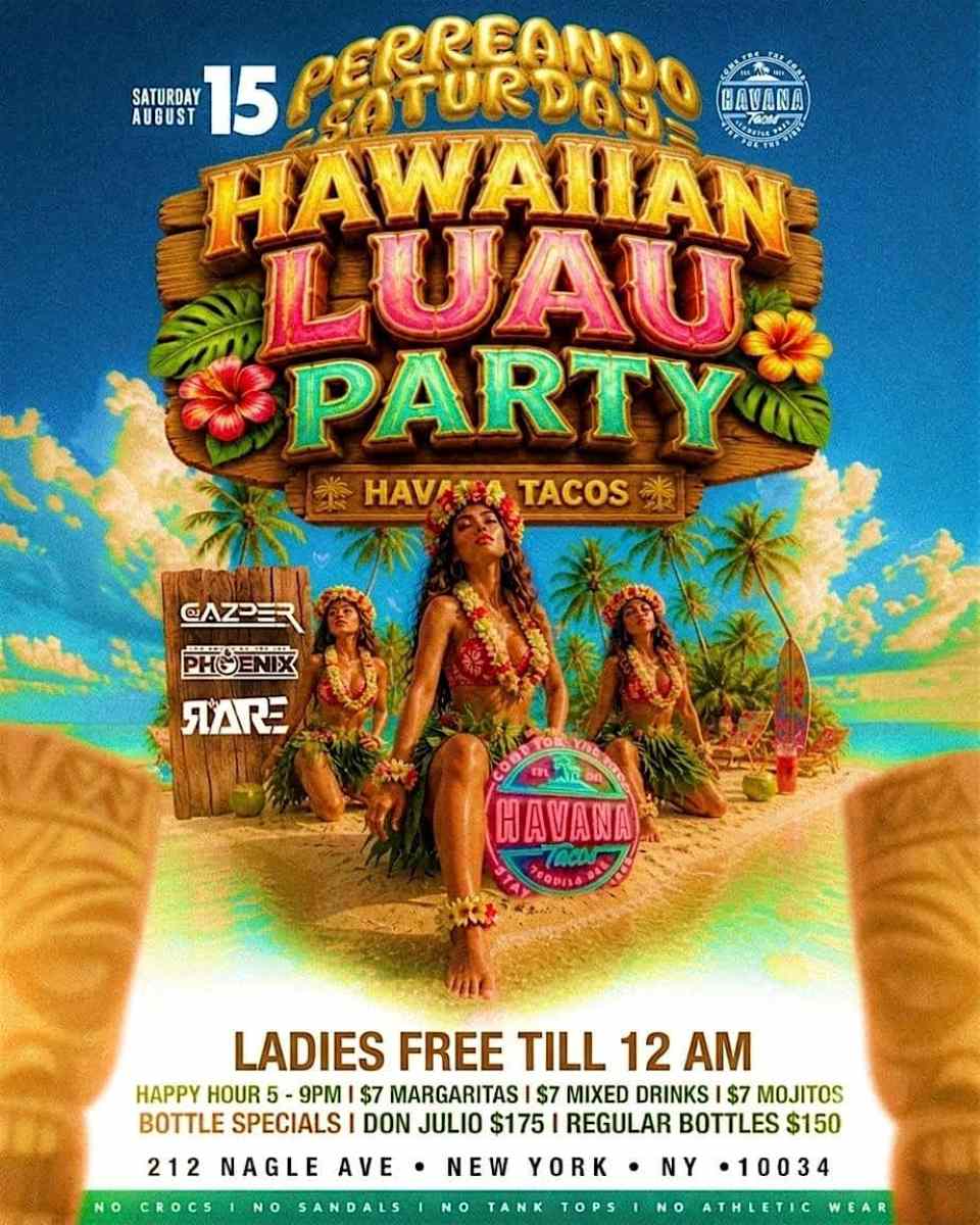 Perreo Saturday Hawaiian Luau Party NYC