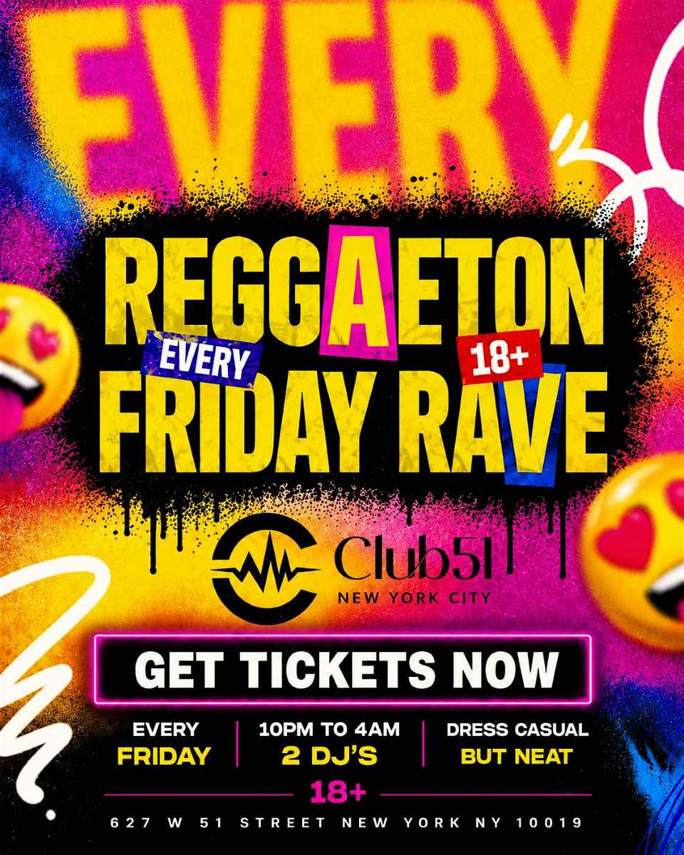 Reggaeton Friday Party NYC at Club 51 | Latin Nightlife