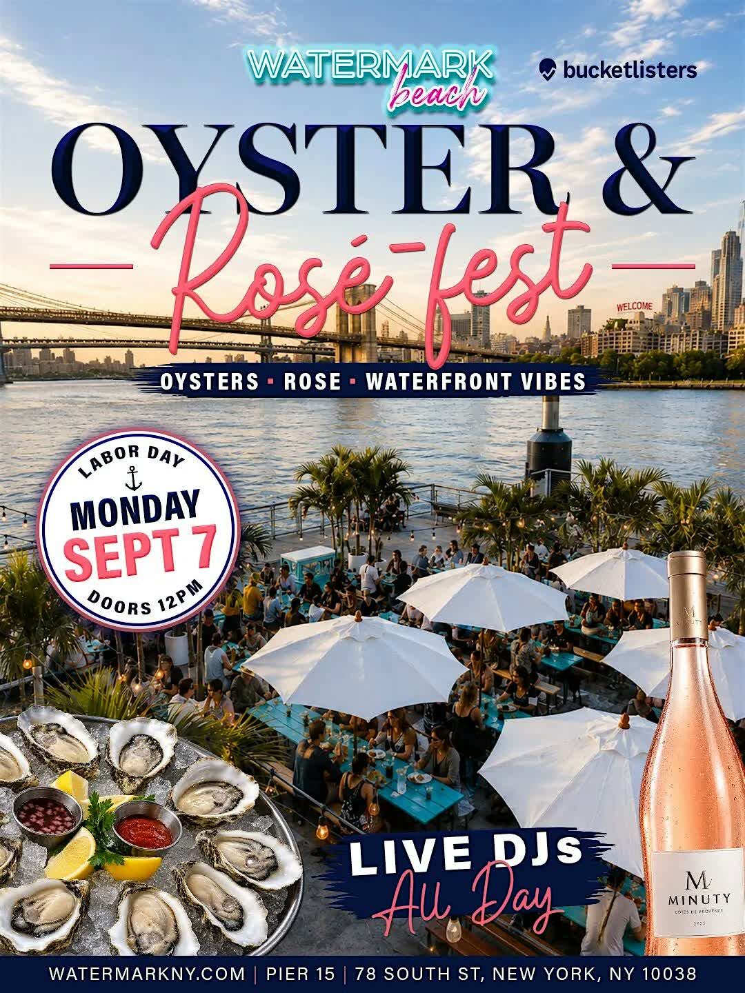 Oyster Fest - Labor Day Party at Watermark Beach Pier 15 NYC