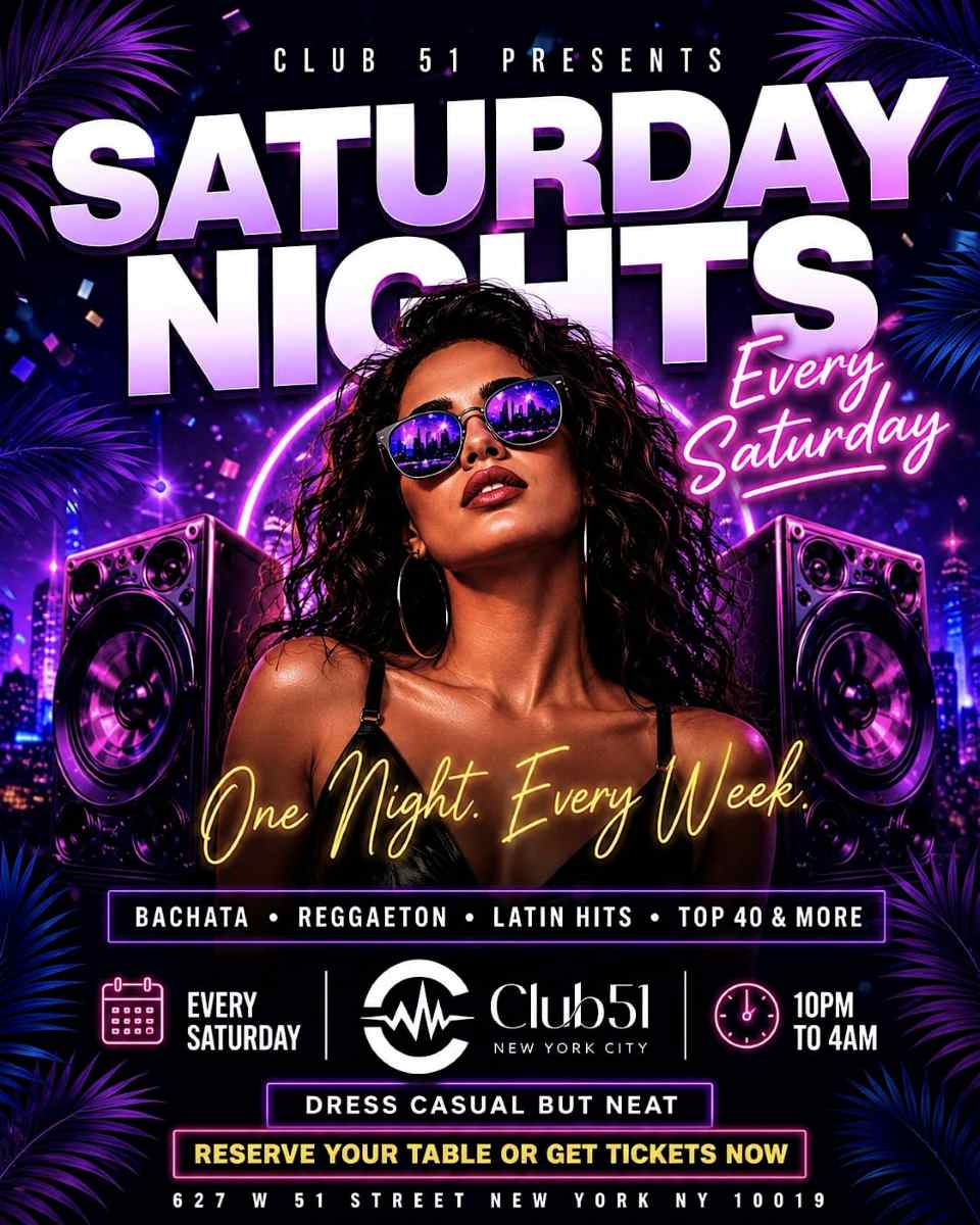 Saturday Nights at Club 51 NYC | Latin Night Saturday | Every Saturday