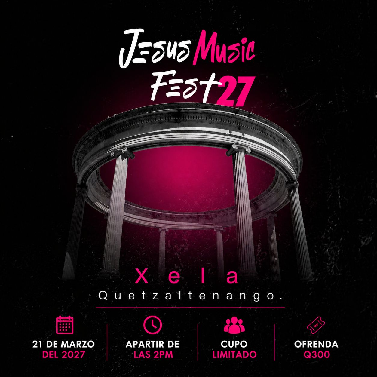Jesús Music Fest  XELA 2027