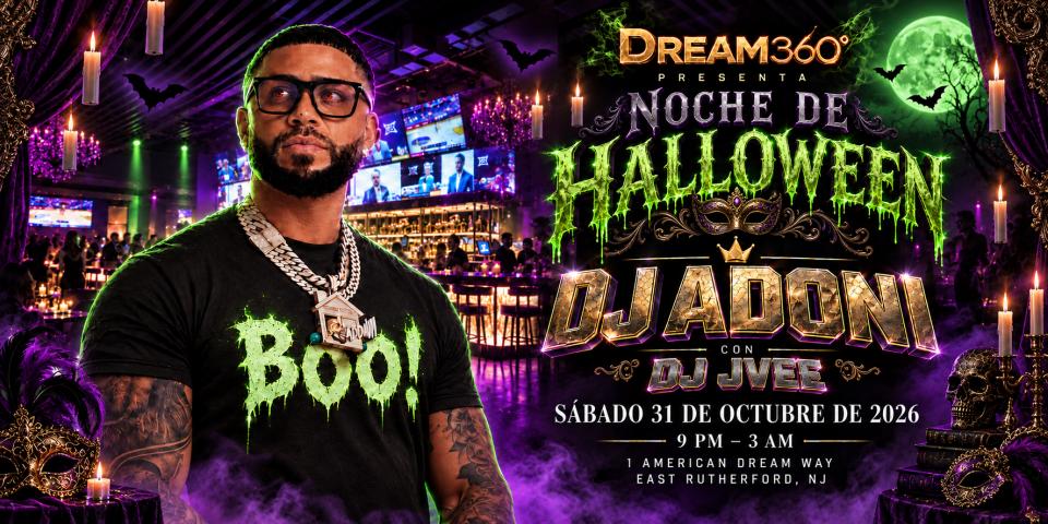 Buy tickets for DJ Adoni en Vivo: Halloween en Dream360 DJ Adoni en Vivo: Halloween en Dream360