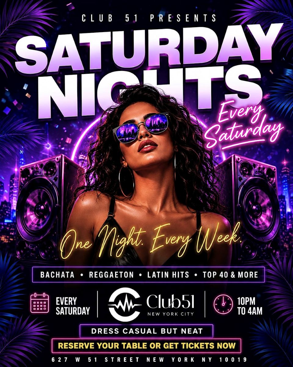 Buy tickets for Saturday Nights at Club 51 NYC | Latin Night Saturday | Every Saturday Saturday Nights at Club 51 NYC | Latin Night Saturday | Every Saturday